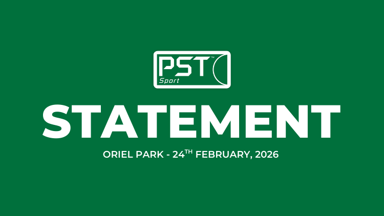 PST Sport is issuing the following statement in relation to Friday night’s incident at Oriel Park.
